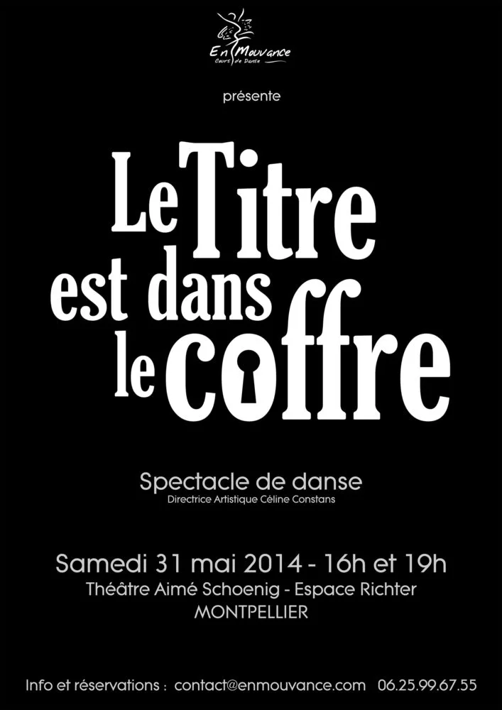 Affiche Spectacle Le titre est dans le coffre